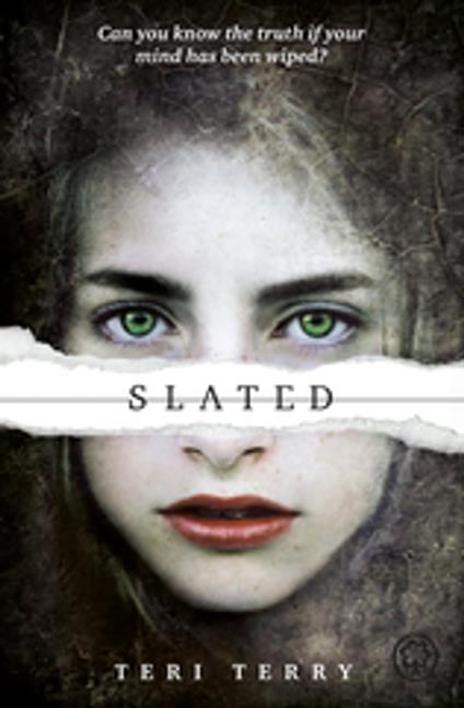 Slated - Teri Terry - ebook