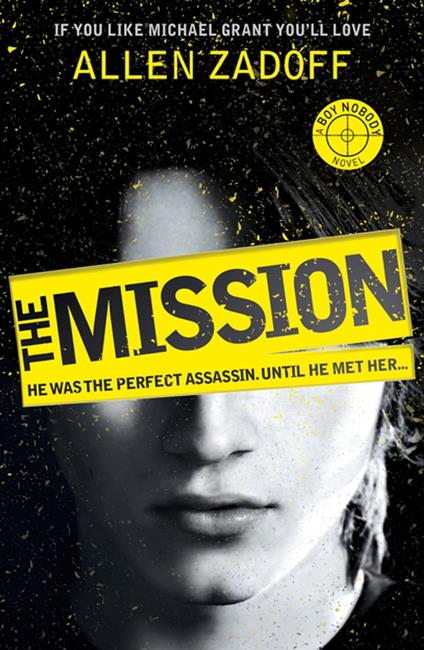 The Mission - Allen Zadoff - ebook