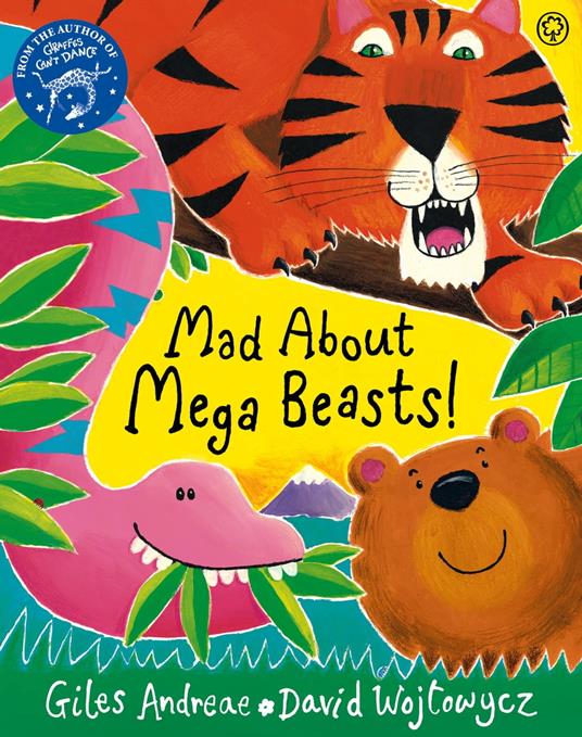 Mad About Mega Beasts! - Giles Andreae,David Wojtowycz - ebook