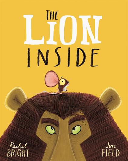 The Lion Inside - Rachel Bright,Jim Field - ebook