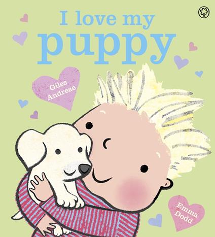 I Love My Puppy - Giles Andreae,Emma Dodd - ebook