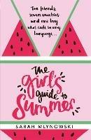 The Girl's Guide to Summer - Sarah Mlynowski - cover