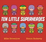 Ten Little Superheroes