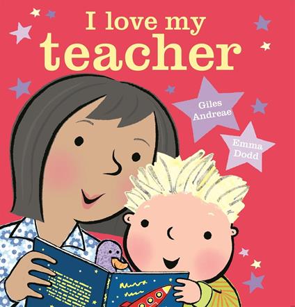 I Love My Teacher - Giles Andreae,Emma Dodd - ebook