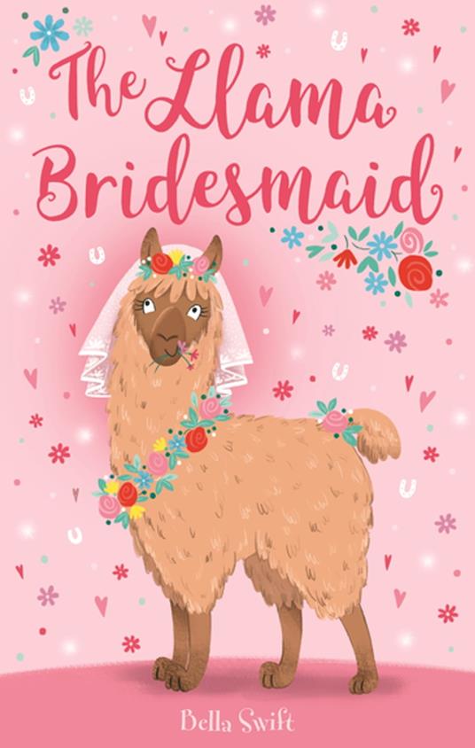 The Llama Bridesmaid - Bella Swift - ebook