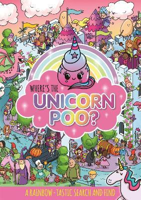 Where's the Unicorn Poo? A Search and find - Alex Hunter - cover