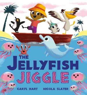 The Jellyfish Jiggle - Caryl Hart - cover