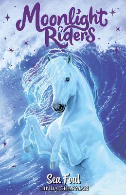 Moonlight Riders: Sea Foal: Book 4 - Linda Chapman - cover