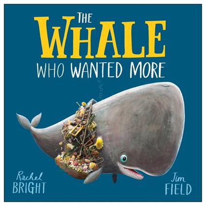 The Whale Who Wanted More