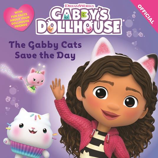 The Gabby Cats Save the Day - Official Gabby's Dollhouse - ebook