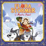 Flora Stormer and the Mystic Pearl