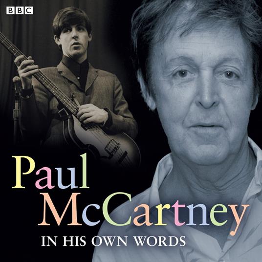 Paul McCartney In His Own Words