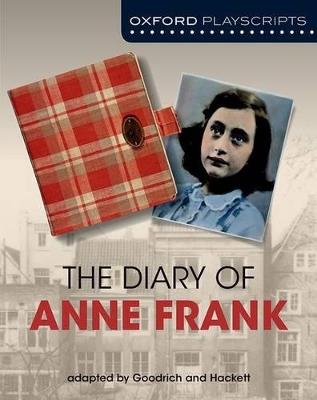 Oxford Playscripts: The Diary of Anne Frank - Frances Goodrich,Albert Hackett - cover
