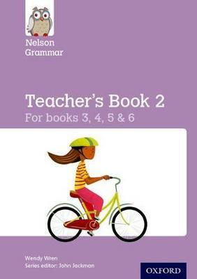 Nelson Grammar Teacher's Book 2 Year 3-6/P4-7 - Wendy Wren - cover