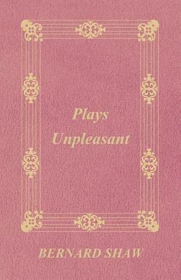 Plays Pleasant and Unpleasant - Bernard Shaw - cover