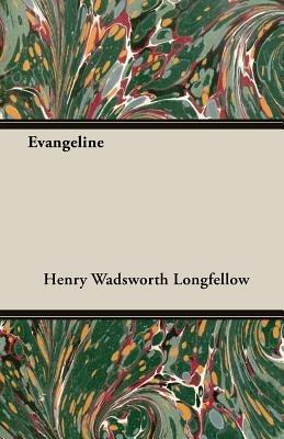 Evangeline - Henry Wadsworth Longfellow - cover