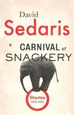 A Carnival of Snackery: Diaries: Volume Two