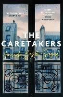 The Caretakers - Amanda Bestor-Siegal - cover