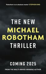 The New Michael Robotham Thriller