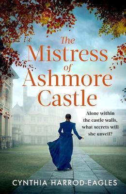 The Mistress of Ashmore Castle - Cynthia Harrod-Eagles - cover