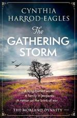 The Gathering Storm: the brand-new Morland Dynasty novel in the beloved historical series