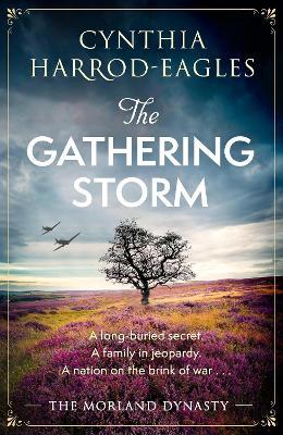 The Gathering Storm: the brand-new Morland Dynasty novel in the beloved historical series - Cynthia Harrod-Eagles - cover