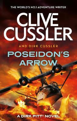 Poseidon's Arrow: Dirk Pitt #22 - Clive Cussler,Dirk Cussler - cover