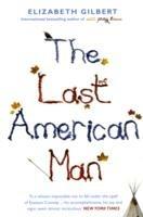 The Last American Man - Elizabeth Gilbert - 3