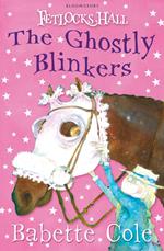 Fetlocks Hall 2: The Ghostly Blinkers