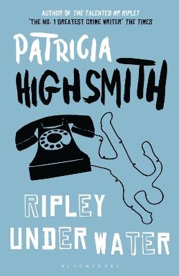Ripley Under Water: reissued - Patricia Highsmith - cover