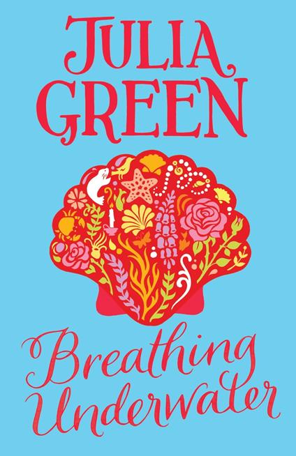 Breathing Underwater - Julia Green - ebook