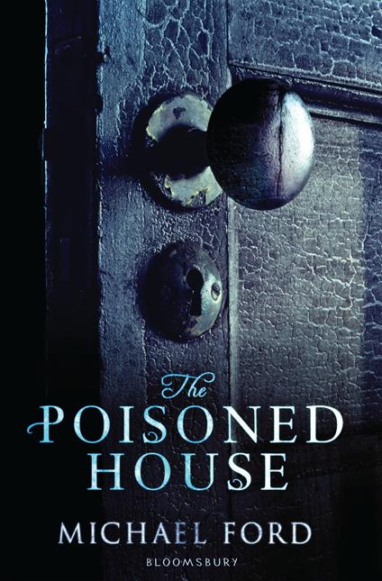 The Poisoned House - Michael Ford - ebook