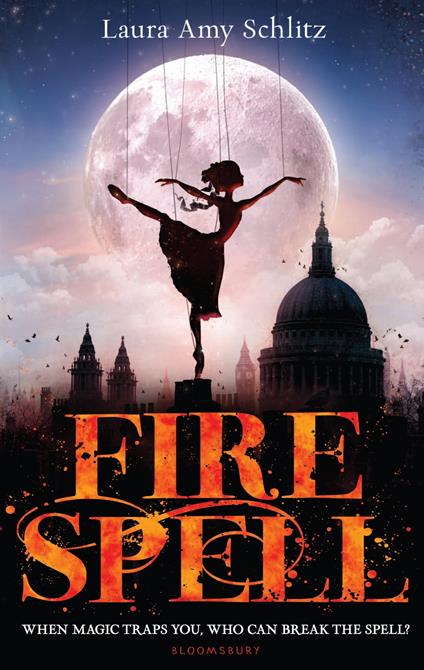 Fire Spell - Laura Amy Schlitz - ebook