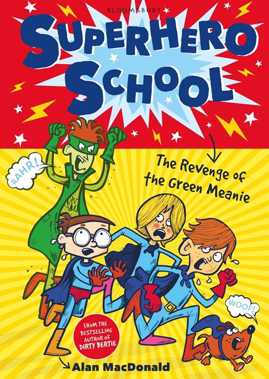 Superhero School: The Revenge of the Green Meanie - Alan MacDonald,Nigel Baines - ebook