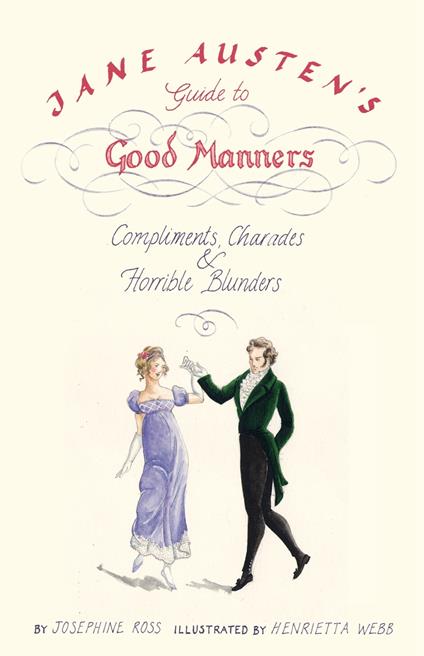 Jane Austen's Guide to Good Manners