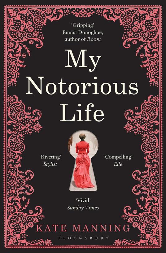 My Notorious Life