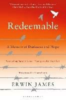 Redeemable: A Memoir of Darkness and Hope