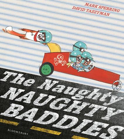 The Naughty Naughty Baddies - Mr Mark Sperring,David Tazzyman - ebook