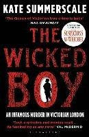 The Wicked Boy: Shortlisted for the CWA Gold Dagger for Non-Fiction 2017