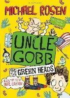 Uncle Gobb And The Green Heads