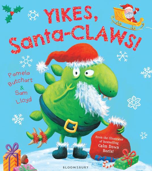 Yikes, Santa-CLAWS! - Pamela Butchart,Sam Lloyd - ebook