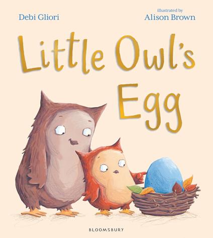 Little Owl's Egg - Ms Debi Gliori,Alison Brown - ebook