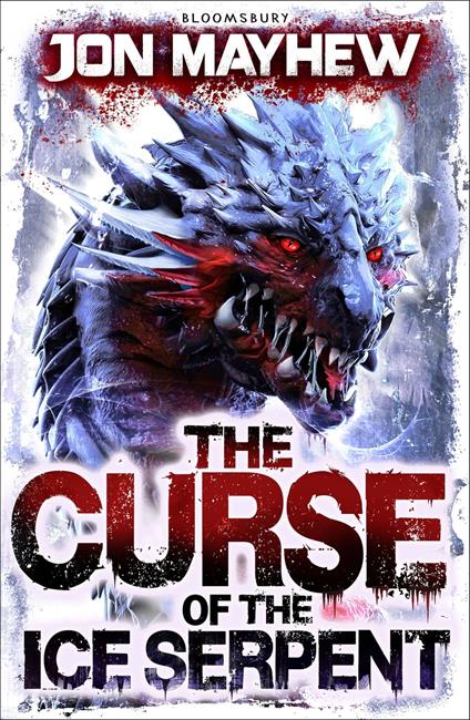 The Curse of the Ice Serpent - Jon Mayhew - ebook