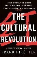 The Cultural Revolution: A People's History, 1962—1976 - Frank Dikötter - cover