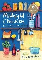 Midnight Chicken: & Other Recipes Worth Living For - Ella Risbridger - cover