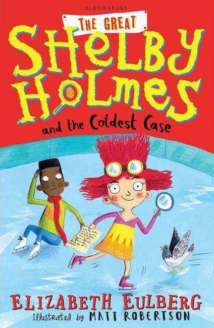 The Great Shelby Holmes and the Coldest Case - Elizabeth Eulberg,Matt Robertson - ebook