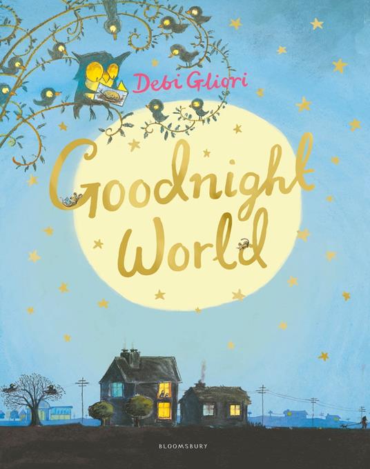 Goodnight World - Ms Debi Gliori - ebook