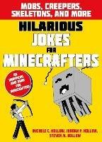 Hilarious Jokes for Minecrafters: Mobs, creepers, skeletons, and more