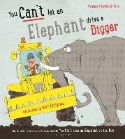 You Can't Let an Elephant Drive a Digger - Patricia Cleveland-Peck - cover