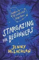 Stargazing for Beginners - Jenny McLachlan - cover